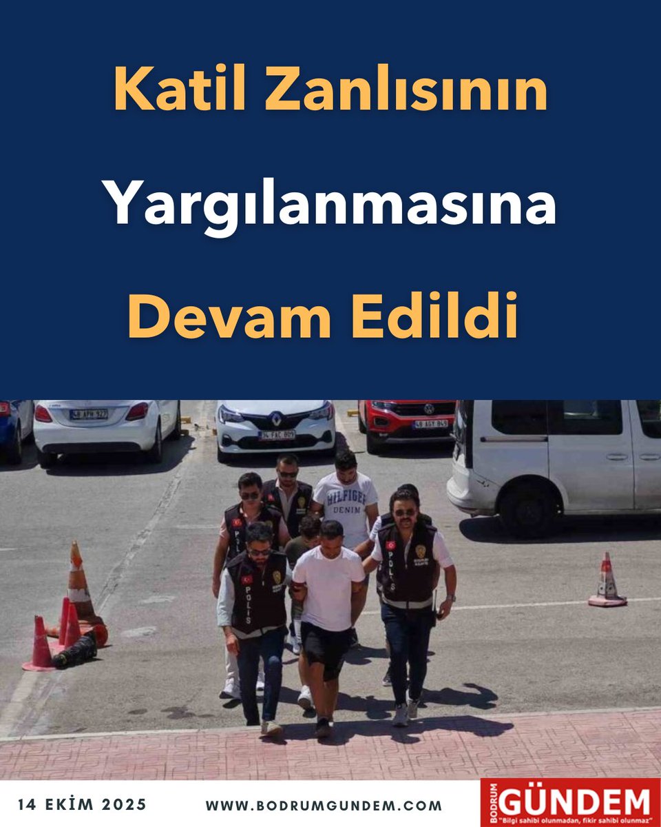 Kati̇l Zanlısının Yargılanmasına Devam Edi̇ldi̇ bodrumgundem.com/2025/10/14/kat…