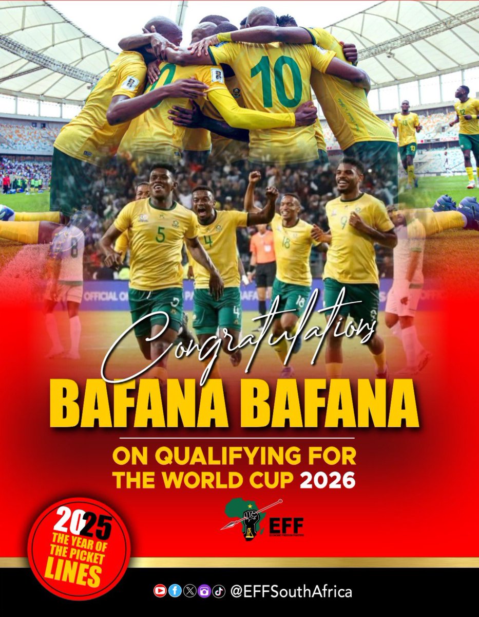 The EFF congratulates Bafana Bafana for qualifying for the 2026 FIFA World Cup. 

The team’s achievement marks the first World Cup qualification in 23 years, following automatic qualification due to hosting status in 2010 — a moment of immense pride and inspiration for the