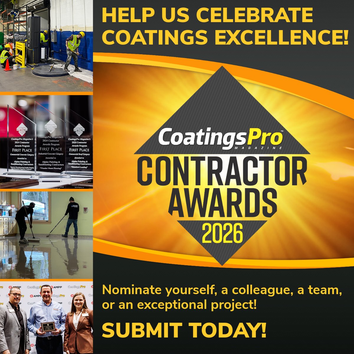 Every day, crews in the coatings industry tackle the impossible—roofing projects in the heat, industrial steel in tough conditions, specialty jobs that push limits. That’s what we celebrate. Nominate your team or a colleague for the CoatingsPro Contractor Awards today!
Enter now