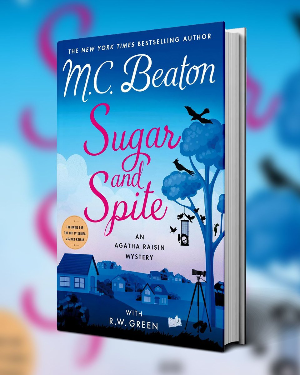 Sugar and Spite, the latest Agatha Raisin novel, is finally OUT NOW in the US!

Feathers are flying in Agatha Raisin’s brand new case!

Agatha Raisin can think of nothing duller than a lecture on birdwatching… but events take a thrilling turn...

mcbeaton.com/en-us/books/ag…