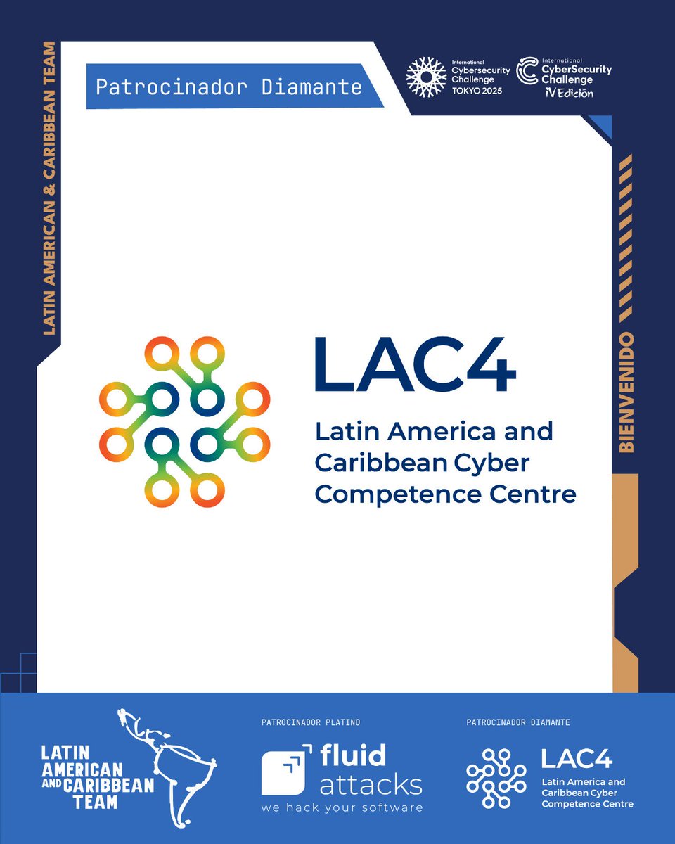 🌟 ¡Anunciamos con orgullo a LAC4 como Patrocinador #Diamante 

Nos complace contar con el respaldo de LAC4 – Latin American and Caribbean Cyber Competence Centre, que se une como patrocinador oficial del equipo que representará a nuestra región en competencias internacionales.