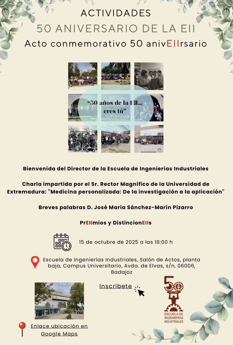 ¡Celebra con nosotros el 50 aniversario de la EII! Únete al acto conmemorativo el 15 de octubre a las 18:00 h en la Escuela de Ingenierías Industriales, Salón de Actos de la Planta Baja, Campus Universitario, Badajoz.