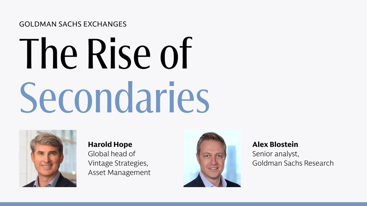 GoldmanSachs's tweet image. Investors are increasingly using private equity secondaries as a core part of their portfolios. Harold Hope and Alex Blostein explain why on Exchanges: click.gs.com/7vmn