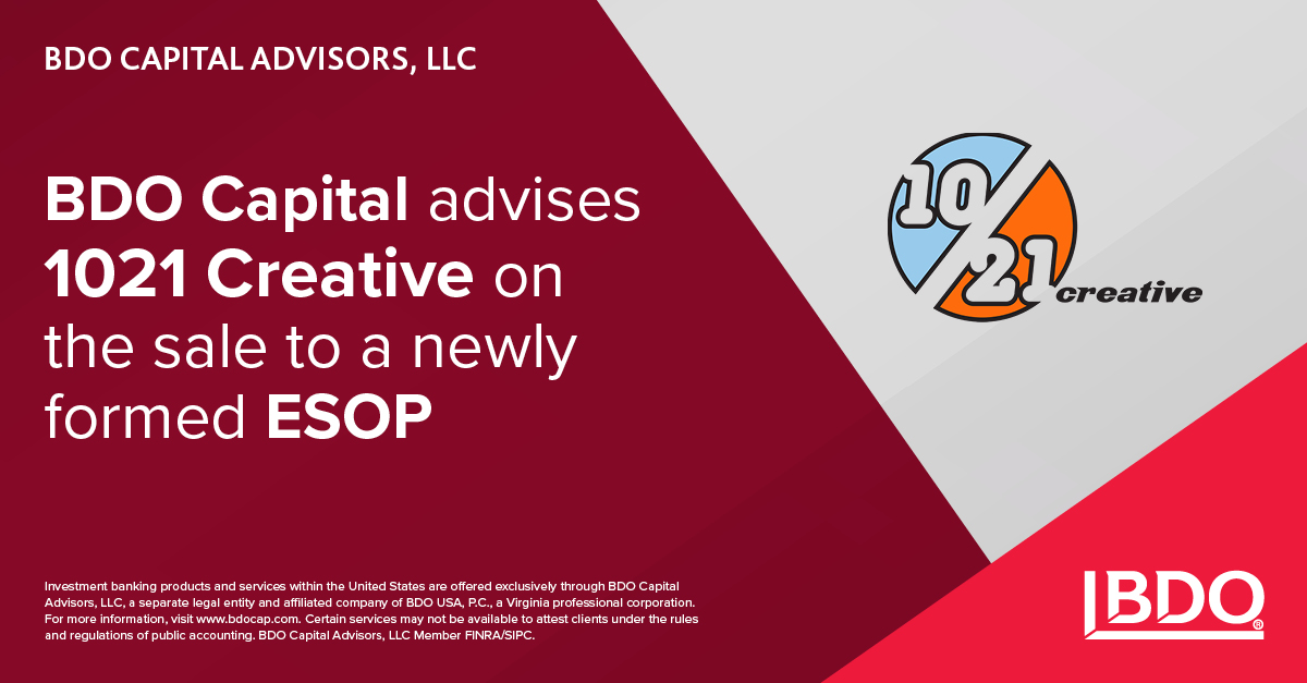 BDO_USA's tweet image. BDO Capital Advisors is proud to announce the sale of 1021 Creative, Inc. to a newly formed ESOP. Learn more: bdousa.com/4gRIKJv

#ESOP #EmployeeOwnership