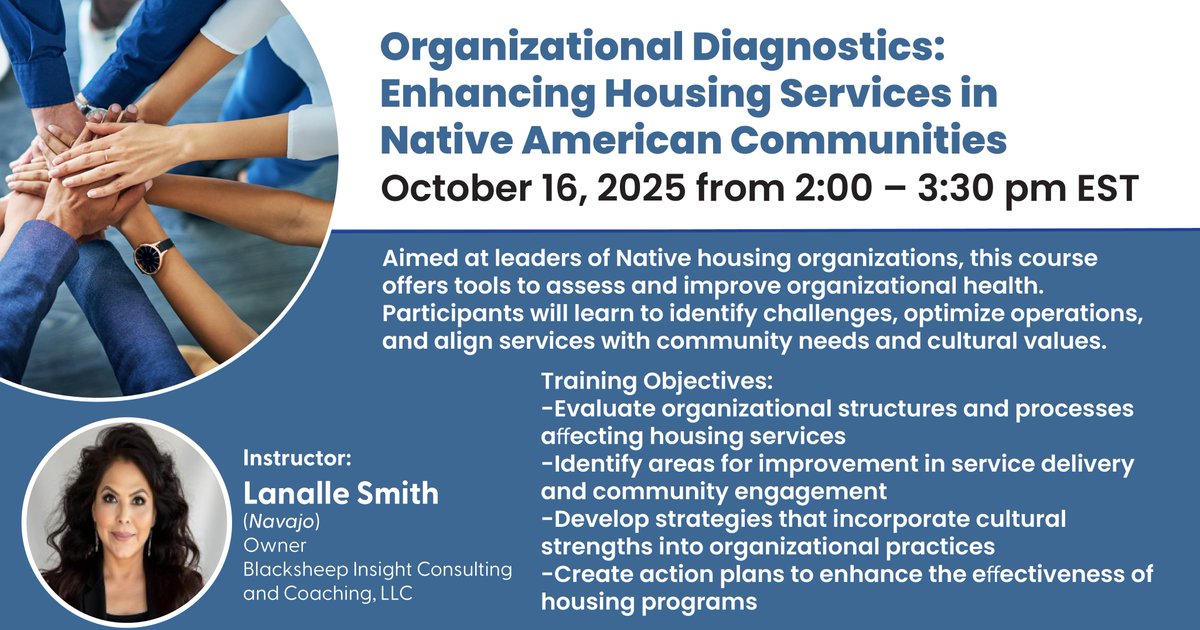 nativelearningc's tweet image. Webinar: Organizational Diagnostics: Enhancing Housing Services in Native American Communities

Date: October 16, 2025
Time: 2:00 – 3:30 pm EST

#TribalTraining #HousingServices #OrganizationalDevelopment #TribalNations  #NLC #NativeLearningCenter #TribesHelpingTribes