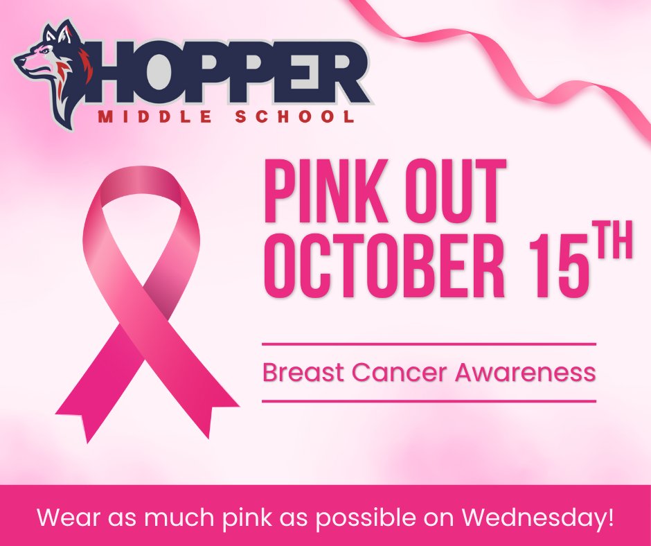HopperMS's tweet photo. 🎀 Join us for Pink Out Day at Hopper Middle School this Wednesday, Oct. 15! 💗 Let’s wear pink and stand together for Breast Cancer Awareness. 💪 #Hoppertunity #WeAreThePACK #BreastCancerAwareness https://t.co/NbsmeZ9D1a