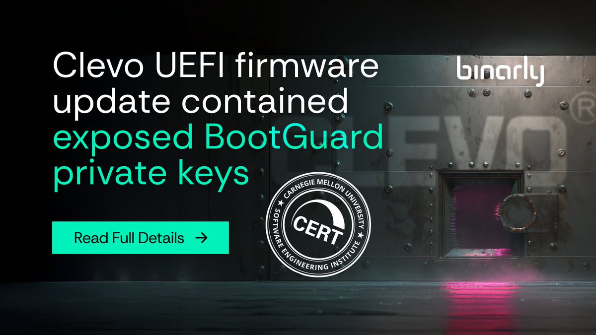 binarly_io's tweet image. ⚠️ Clevo’s UEFI firmware update packages accidentally exposed Intel Boot Guard private keys, breaking the root of trust and enabling potential malicious firmware signing.
💥VU#538470: kb.cert.org/vuls/id/538470
💥More Details: binarly.io/blog/clevo-boo…
