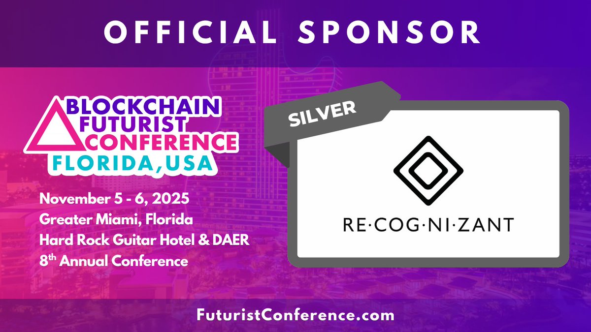 ⚡ Recognizant is powering the future at Futurist Miami⚡ Proud to welcome  @RE_COG_NI_ZANT as an official Silver Sponsor of the 8th annual Blockchain  Futurist Conference Miami 🌴 📅 Nov 5-6, 2025 📍