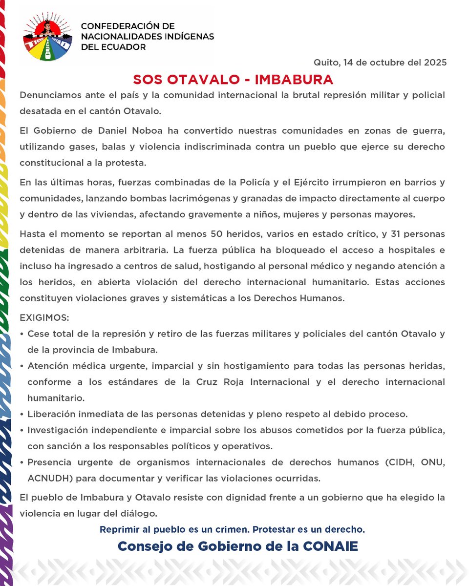 ⭕ [COMUNICADO] Denunciamos ante el país y la comunidad internacional la brutal represión militar y policial desatada en el cantón #Otavalo. 

El Gobierno de <a href="/DanielNoboaOk/">Daniel Noboa Azin</a> ha convertido nuestras comunidades en zonas de guerra, utilizando gases, balas y violencia indiscriminada