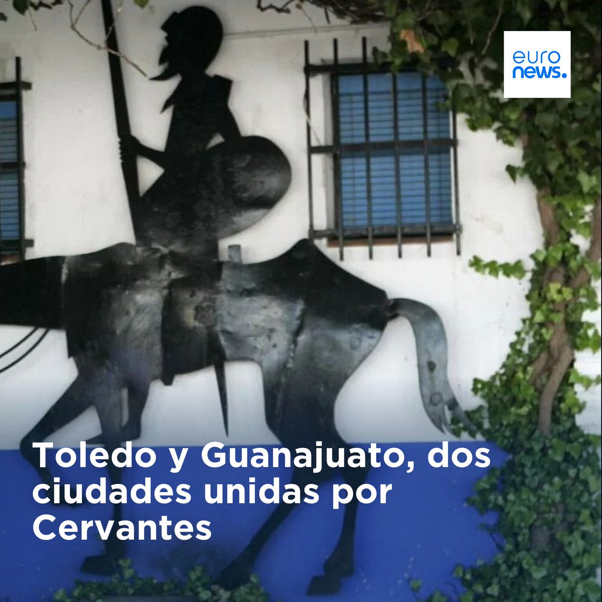euronewses's tweet photo. Toledo y Guanajuato, dos ciudades unidas por Cervantes
➡️ https://t.co/hEni8NmS74 https://t.co/H7D0gFzTRk