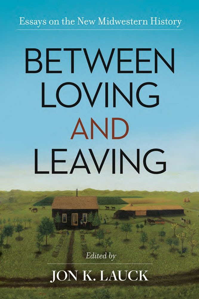 H-Midwest (@h_midwest) on Twitter photo New Book on the Midwest: "Between Loving and Leaving: Essays on the New Midwestern History" from <a href="/OUPress/">OU Press</a> oupress.com/9780806196022/… <a href="/MwHWG/">Midwestern History Association</a> <a href="/midstory/">Midstory</a> <a href="/NPRMidwestNews/">The Midwest Newsroom</a> <a href="/JoshLipnik/">Midwest Modern</a> <a href="/WhaHistory/">Western History Association</a> <a href="/nehistorical/">Nebraska State Historical Society</a> New Book on the Midwest: "Between Loving and Leaving: Essays on the New Midwestern History" from <a href="/OUPress/">OU Press</a> oupress.com/9780806196022/… <a href="/MwHWG/">Midwestern History Association</a> <a href="/midstory/">Midstory</a> <a href="/NPRMidwestNews/">The Midwest Newsroom</a> <a href="/JoshLipnik/">Midwest Modern</a> <a href="/WhaHistory/">Western History Association</a> <a href="/nehistorical/">Nebraska State Historical Society</a>