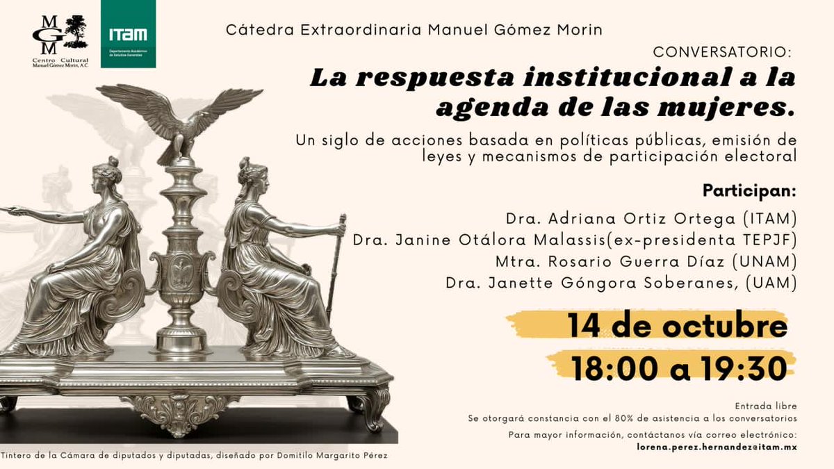Esta tarde tuve el gusto de participar en el conversatorio ‘La respuesta institucional a la
agenda de las mujeres’, realizado por <a href="/ITAM_mx/">ITAM</a> en el marco de la Cátedra Extraordinaria Manuel Gómez Morin.