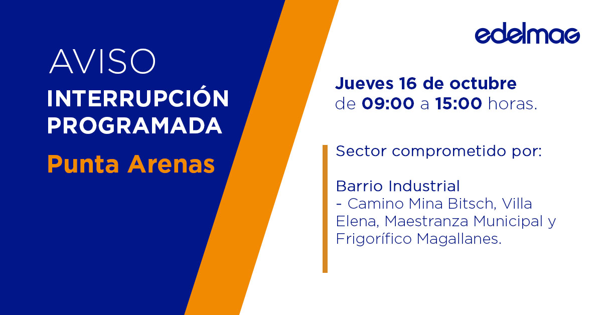 edelmag_sos's tweet image. Te recordamos que este jueves, 16 de octubre, se realizará una #InterrupciónProgramada en la comuna de #PuntaArenas, debido a trabajos de mantenimiento en las redes de distribución, en los horarios y sectores que se indican: