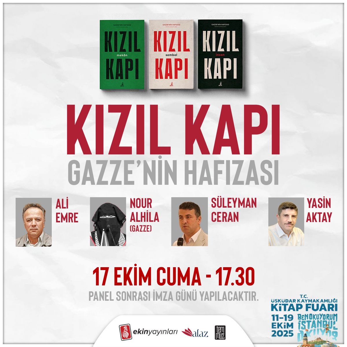 📢 Soykırıma Karşı Hafıza İnşasına Davet! 

🔻 İsrail soykırımı unutmamızı istiyor!

 #KızılKapı: Gazze’nin Hafızası; Rim’in küpesini, Yahya Sinvar’ın asasını, bir hastanedeki doktorun direncini hafızlara nakşediyor

✍️ Ali Emre - Nour Alhila - Süleyman Ceran -      Yasin Aktay