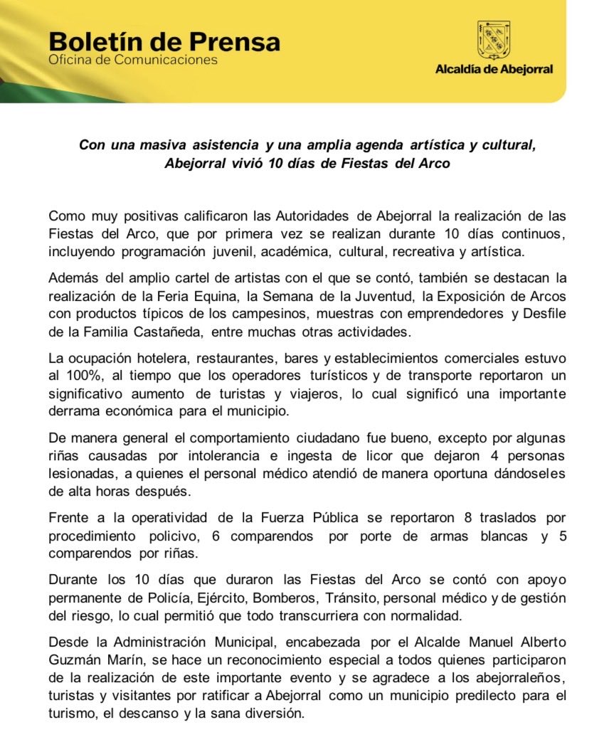 Como muy positivas calificaron las Autoridades de Abejorral la realización de las Fiestas del Arco, que por primera vez se realizan durante 10 días continuos, incluyendo programación juvenil, académica, cultural, recreativa y artística.

#UnidosConstruimosFuturo
