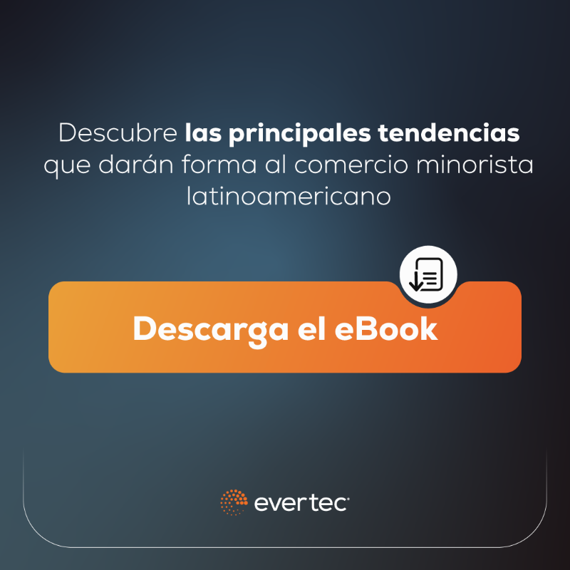 Evertec_Inc's tweet photo. Descubre el futuro del retail en LATAM con nuestro ebook gratuito 📥