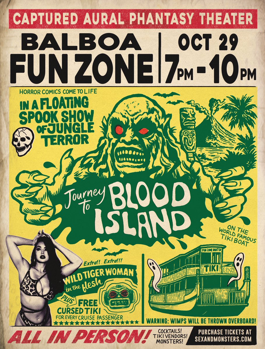 HORROR COMICS COME TO LIFE in a floating spook show of jungle terror! Climb aboard the world-famous TIKI BOAT for a 3-hour cruise through Newport Harbor, as you journey to the forbidden shores of BLOOD ISLAND! Tickets go on sale Friday at 12 PM PST! Only 50 souls allowed aboard!