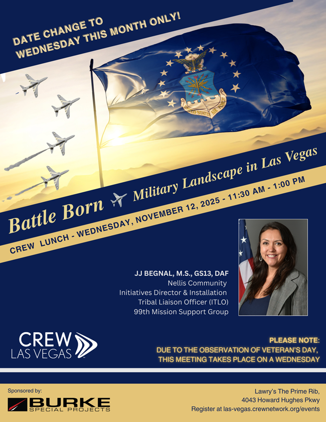 Check out this Nov. 12 <a href="/CREWLasVegas/">CREW Las Vegas</a> luncheon with a theme and presentation related to veterans. Register at crewlasvegas.wildapricot.org/event-6062652 for “Battle Born: Military Landscape in Las Vegas." #SNVCRE #networking