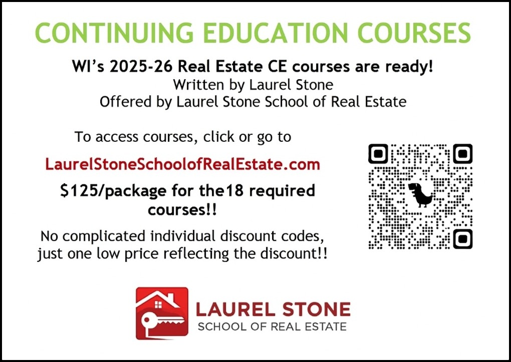 RealEstateEduc's tweet image. Hey Wisconsin REALTORS!

CEs are ready for 2025-2026!!  Licenses expire December 14, 2026 and CEs may be taken any time prior to that date.

Go to my website for a direct link to purchase courses.  If you have a group, contact me for group price!!     LaurelStoneSchoolofRealEstate.com