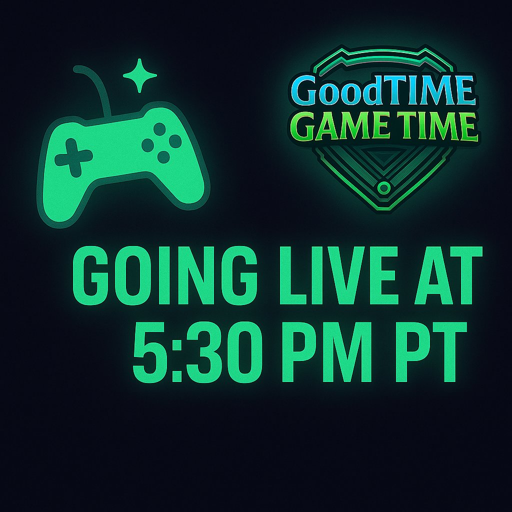 GoodTimeGame's tweet image. 🎮✨ We’re going LIVE at 5:30 PM Pacific!
Catch us across all our channels – YouTube, Twitch, and Kick – for another round of gaming chaos with GoodTime GameTime.
It’s always a good time when it’s game time! 💥@tga_media #ViralGaming #LetsPlay #GamersUnite #pcgaming