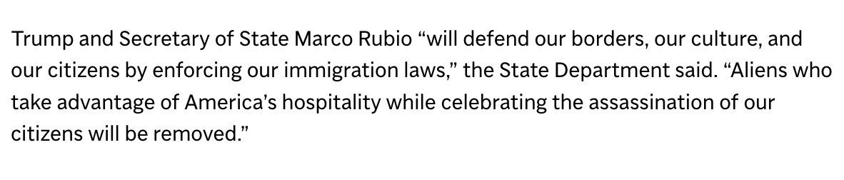 You can’t defend “our culture” by eroding the very cornerstone of what America stands for: freedom of speech and thought.

The Trump Administration must stop punishing people for their opinions alone. The Supreme Court has been clear that noncitizens have a right to freedom of