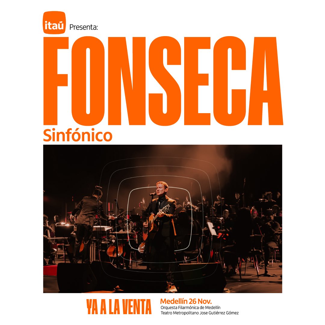 Nuestro Sinfónico llega a Medellín este próximo 26 de Nov de la mano de nuestra familia <a href="/itaucol/">Banco Itaú Colombia</a> 

Nos vemos en el <a href="/tmetropolitano/">Teatro Metropolitano de Medellín</a> con la <a href="/Filarmed/">Orquesta Filarmónica de Medellín</a>.

#FonsecaSinfónico 

tuboleta.com/es/eventos/fon…
