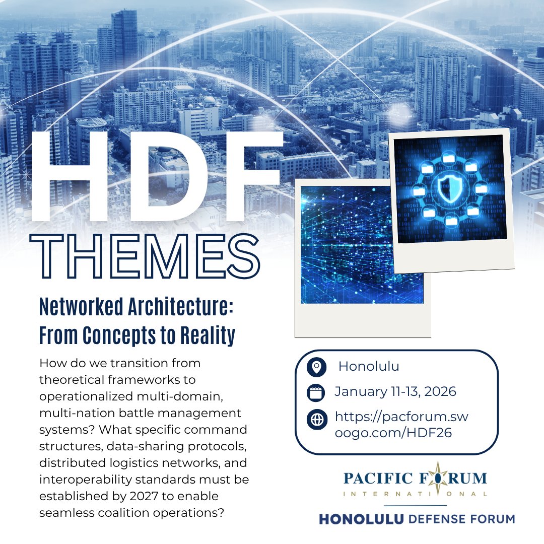 PacificForum's tweet image. Theme 2 of #HDF2026: Networked Architecture: From Concepts to Reality.

How do we move from theory to #operationalized, #multidomain, multi-nation #battle management?
Experts will examine the command, #data, and #interoperability standards needed by 2027.

pacforum.swoogo.com/HDF26