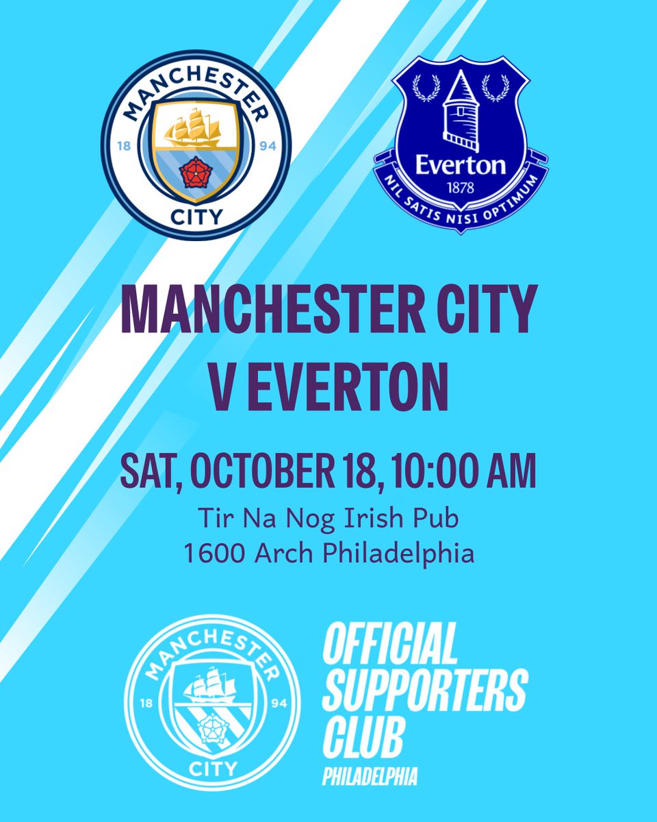 Man City v Everton
Sat, Oct 18 at 10AM
Tir Na Nog - 1600 Arch

#MCIEVE #CmonCity #MancityUS #MancityOSC #mcfcphilly
