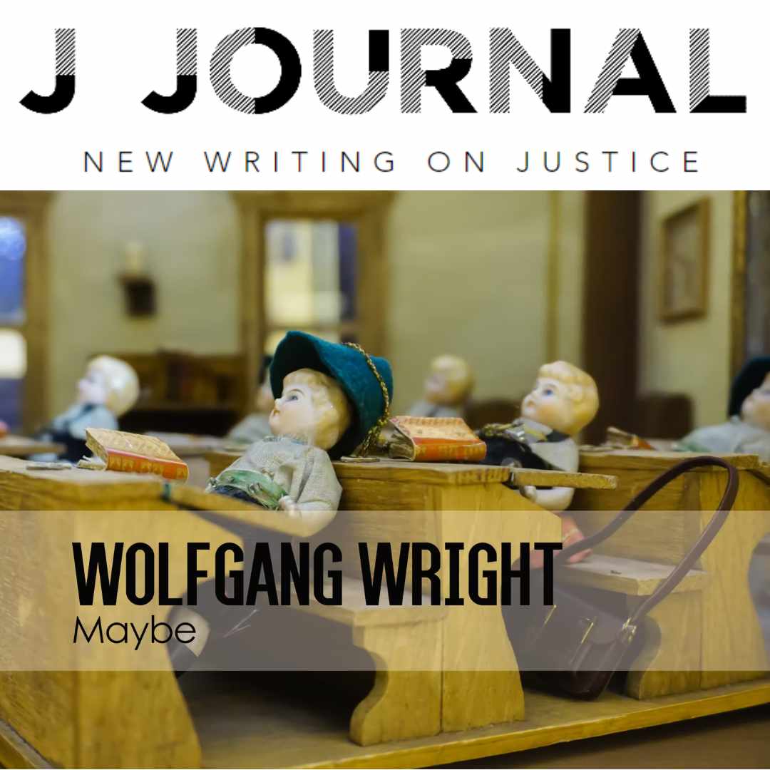 jjournal.org/post/maybe
Wright authored the comic novel Me and Gepe and forthcoming science fiction novel Being. Short work has appeared in over forty literary magazines, including Dark Yonder, Oyster River Pages, and Paris Lit Up. He lives in North Dakota.
