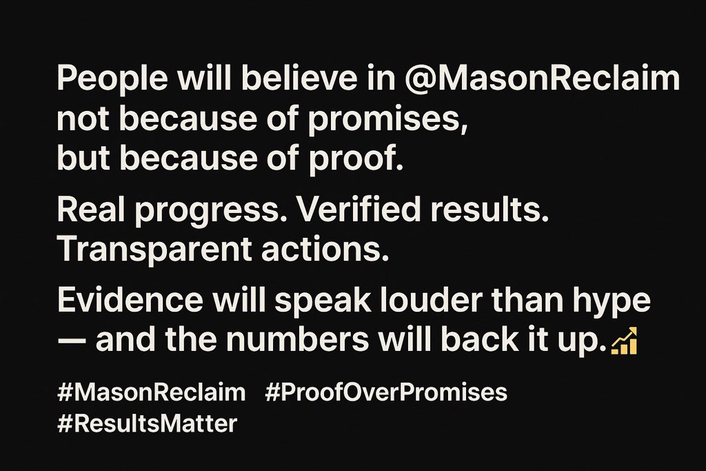 ู
ูุถู ๐ (@sllh582) on Twitter photo People will believe in <a href="/MasonReclaim/">Mr Mason Reclaim Hub ๐จ๐ปโ๐ป</a> not because of promises,
but because of proof.
Real progress. Verified results. Transparent actions.
Evidence will speak louder than hype โ and the numbers will back it up. ๐๐ฅ
#MasonReclaim #ProofOverPromises #ResultsMatter People will believe in <a href="/MasonReclaim/">Mr Mason Reclaim Hub ๐จ๐ปโ๐ป</a> not because of promises,
but because of proof.
Real progress. Verified results. Transparent actions.
Evidence will speak louder than hype โ and the numbers will back it up. ๐๐ฅ
#MasonReclaim #ProofOverPromises #ResultsMatter