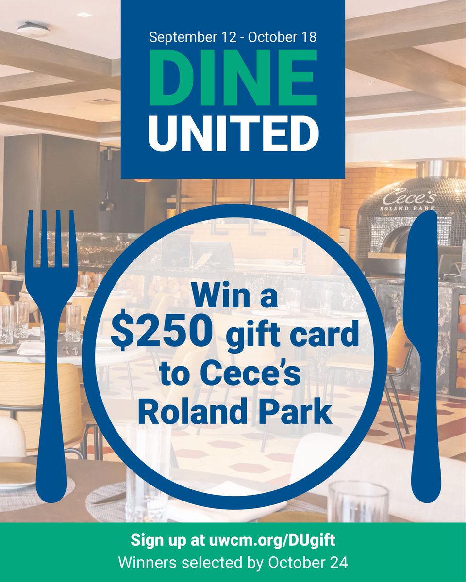 Dine United Giveaway!
Win a $250 dining experience at Cece in Roland Park
Sign up for Dine United updates at uwcm.org/DUgift
Winners announced October 24