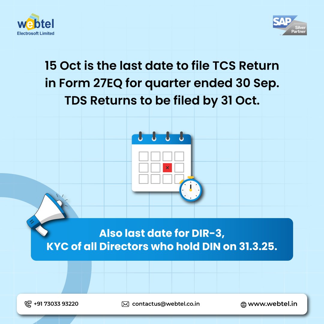 webteldotin's tweet image. 📢 Compliance Reminder Alert!

🗓 15th October 2025 — Last date to file TCS Return (Form 27EQ) for the quarter ending 30th September 2025.
🗓 31st October 2025 — Deadline to file TDS Returns for the same quarter.

#TCSReturn #TDSReturn #ComplianceAlert #TaxFiling #Webtel