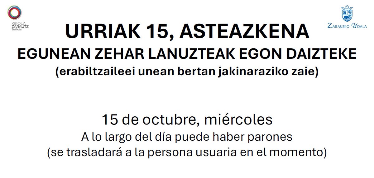 Lanuzteak egon daitezke Aritzbatalden

Gaur, urriak 15, gerta daiteke Aritzbatalde egunean zehar ixtea lanuzteak medio. Jakinaraziko zaie bertan daudenei.

Hoy, 15 de octubre, puede que Aritzbatalde se cierre por los parones. Se comunicarà al momento.

Gu prest, ZU?🤸🤸