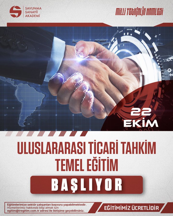 Graphic features a formal handshake between two hands over a world map background with digital grid elements and the logo of Savunma Sanayii Akademi in the top left. Text overlay reads Uluslararasi Ticari Tahkim Temel Egitim Basliyor in red and white fonts. Bottom section includes date 22 Ekim 2025 and Ekip in bold red. Footer notes the training is certified by SSM and organized by Egitim UZEM with contact details.