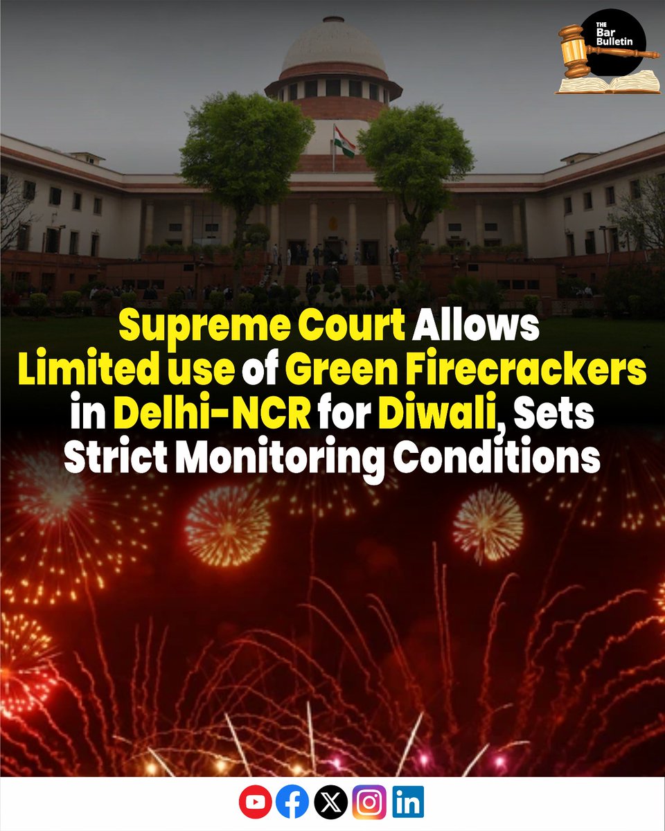 thebarbulletin's tweet image. Supreme Court Allows Limited Use of Green Firecrackers in Delhi-NCR for Diwali; Sets Strict Monitoring Conditions

Read More Here- thebarbulletin.com/supreme-court-…

#SupremeCourtOfIndia #AirPollutionControl #AirQualityManagement #ArjunGopalCase #CourtDirections #CPCB #DelhiHighCourt…