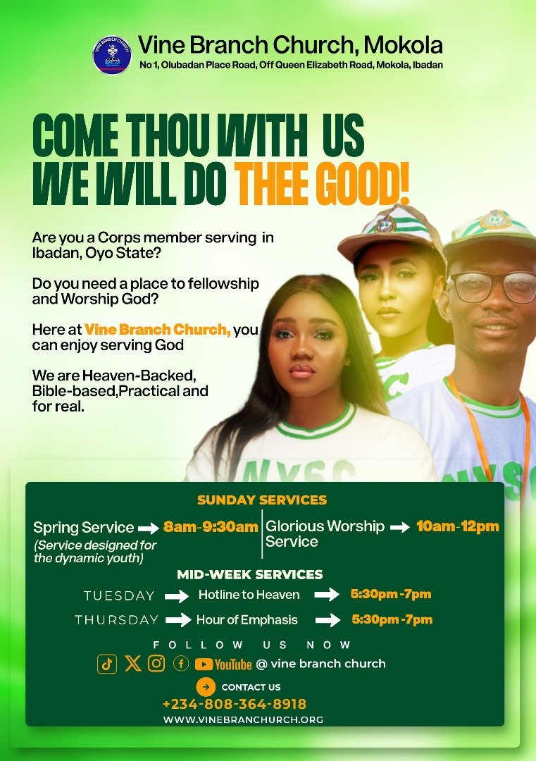 VBCmokola's tweet photo. Hey Ibadan Corps Members!
We’ve been waiting for you. Here’s a special invite to experience a service designed with you in mind.

Join us at Vine Branch Church, Mokola, a home you can call yours and a family ready to receive you. https://t.co/0V3gO9Fenr