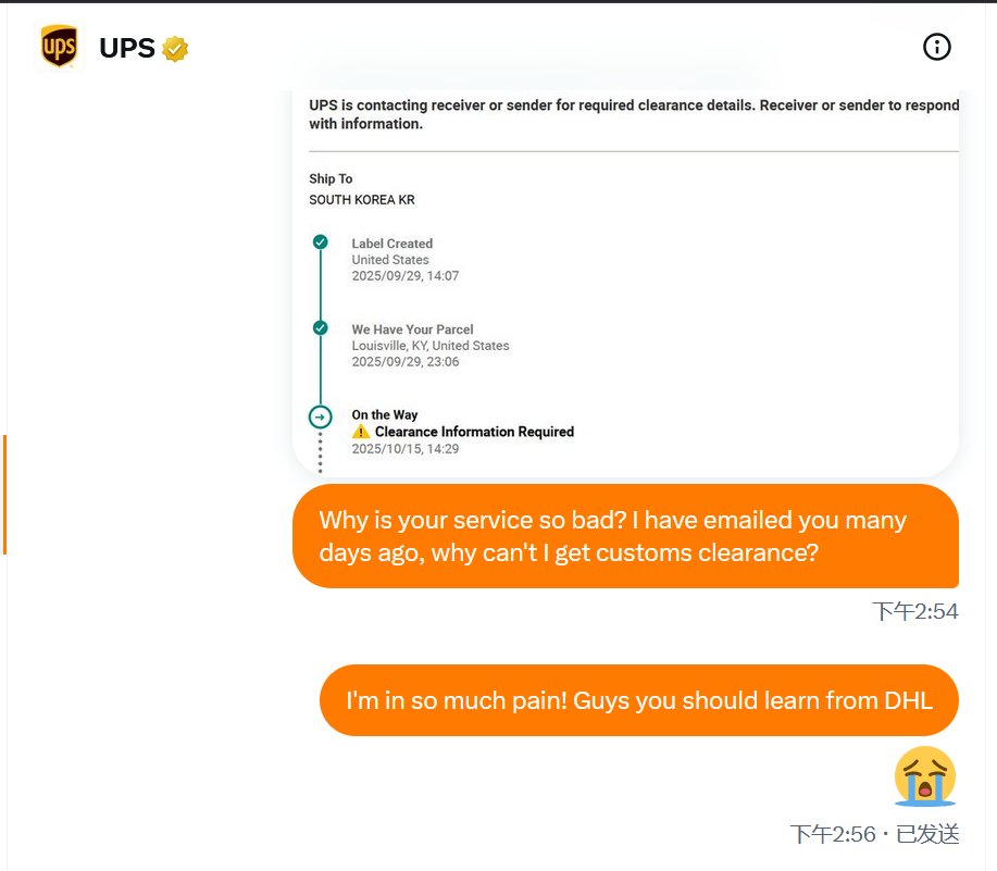 XerryOwO's tweet image. "Been waiting for UPS to clear my package for days 😩 Emailed them multiple times, still stuck at customs. Guys, take notes from DHL! 🚀 #UPSfail #CustomsNightmare"

@UPS