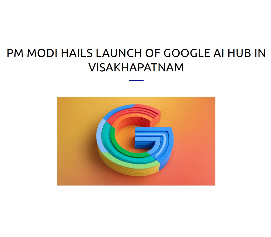 rajeshchand_01's tweet image. PM Modi Hails Launch of Google AI Hub in Visakhapatnam
Read More : eminent-ias.com/daily-current-тАж
#UPSC #UPSC2025 #UPSCPrelims #UPSCMains #CurrentAffairs #UPSCPreparation #BPSC #MPPSC #JPSC #UKPSC #UPPSC #RPSC #TNPSC #WBCS #SSC #RRBNTPC #TopUPSCResult