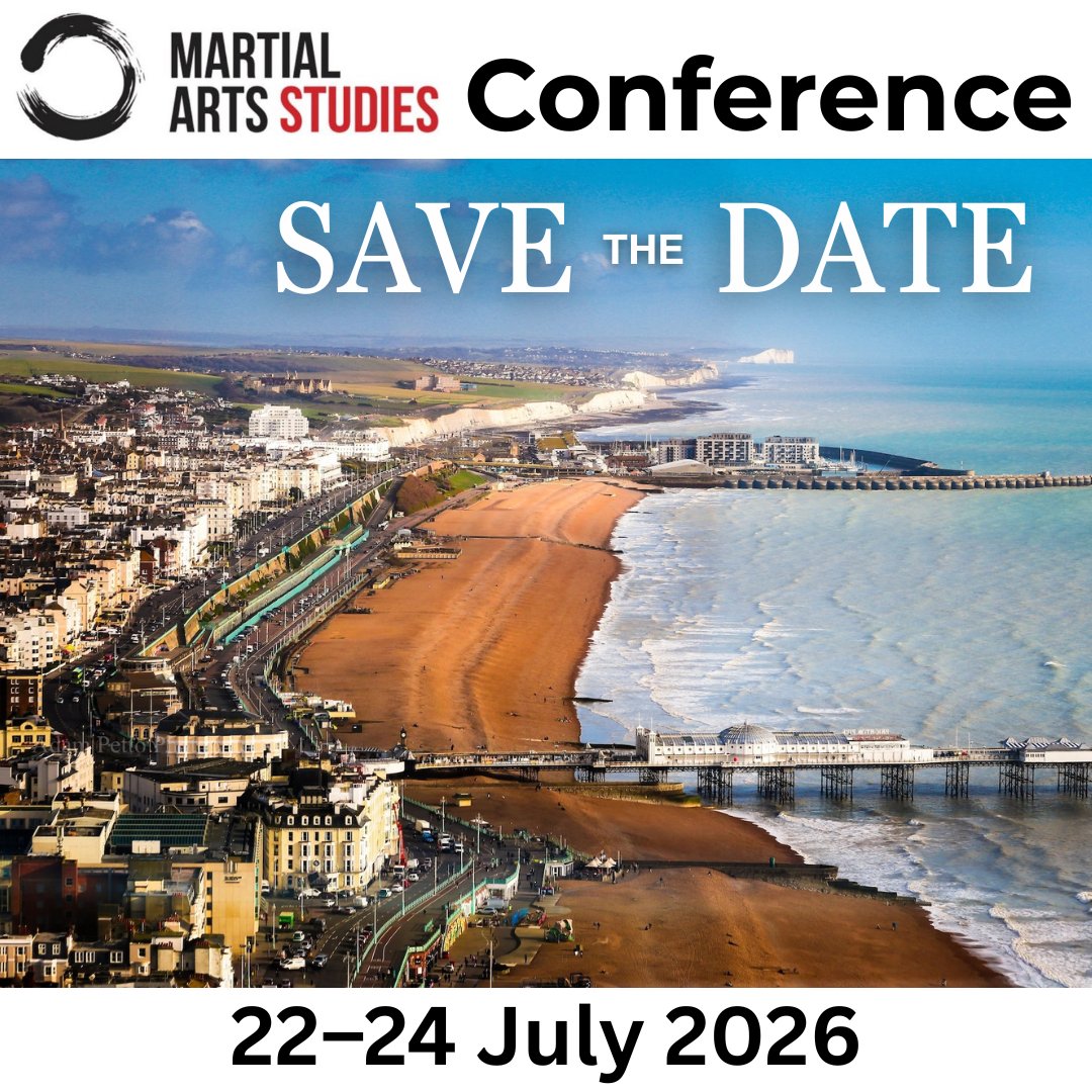 Save the Date! We’re delighted to announce that the Martial Arts Studies Conference 2026 will be hosted at the University of Brighton (Falmer Campus) from 22–24 July 2026. Stay tuned - more details coming soon!