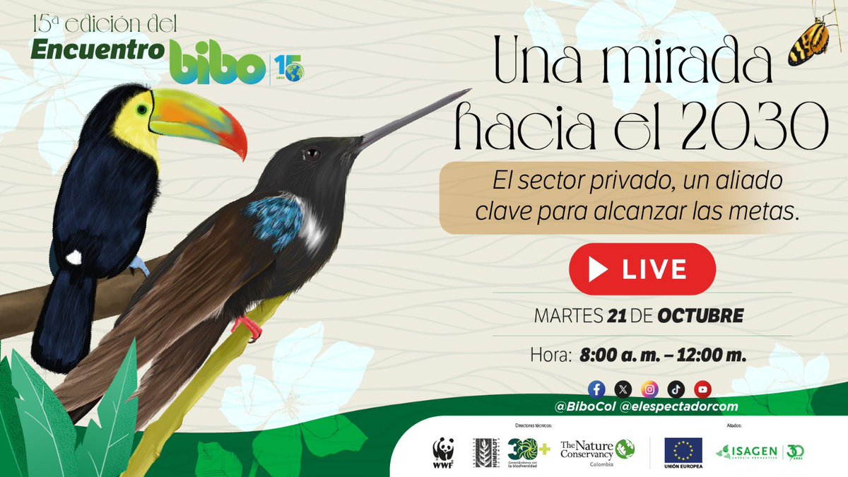 BIBOCol's tweet photo. Estamos a la mitad de camino hacia el cumplimiento de los compromisos de clima, biodiversidad y desarrollo sostenible al 2030. 

El Encuentro BIBO de @elespectador será un espacio de diálogo sobre las oportunidades.

Transmisión 🔴 el martes 21 de octubre desde las 8:00 a.m. https://t.co/A4u7xQF4xY