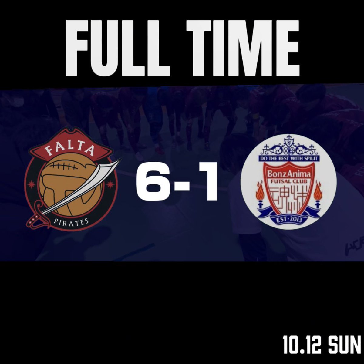 ⚽️FULL TIME ⚽️

🏆東京都フットサル4部リーグ 第8節

*
FC FALTA PIRATES 6-1 Bonz Anima
*

⚽️得点者(アシスト)
森山(佐野)
佐野
佐野(森山)
近藤(古関)
佐野(冷水)
冷水(村松)

#FCFALTAPIRATES #futsal