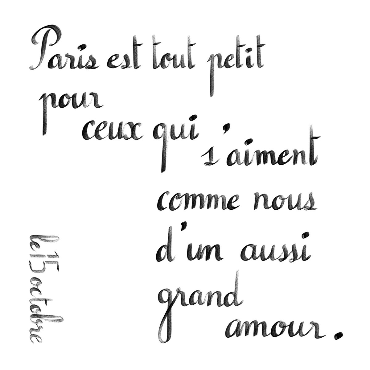 petitunBB's tweet photo. « Paris est tout petit pour ceux qui s'aiment comme nous d'un aussi grand amour. »
#毎日1文筆記体でフランス語 https://t.co/zvjnC3sOar