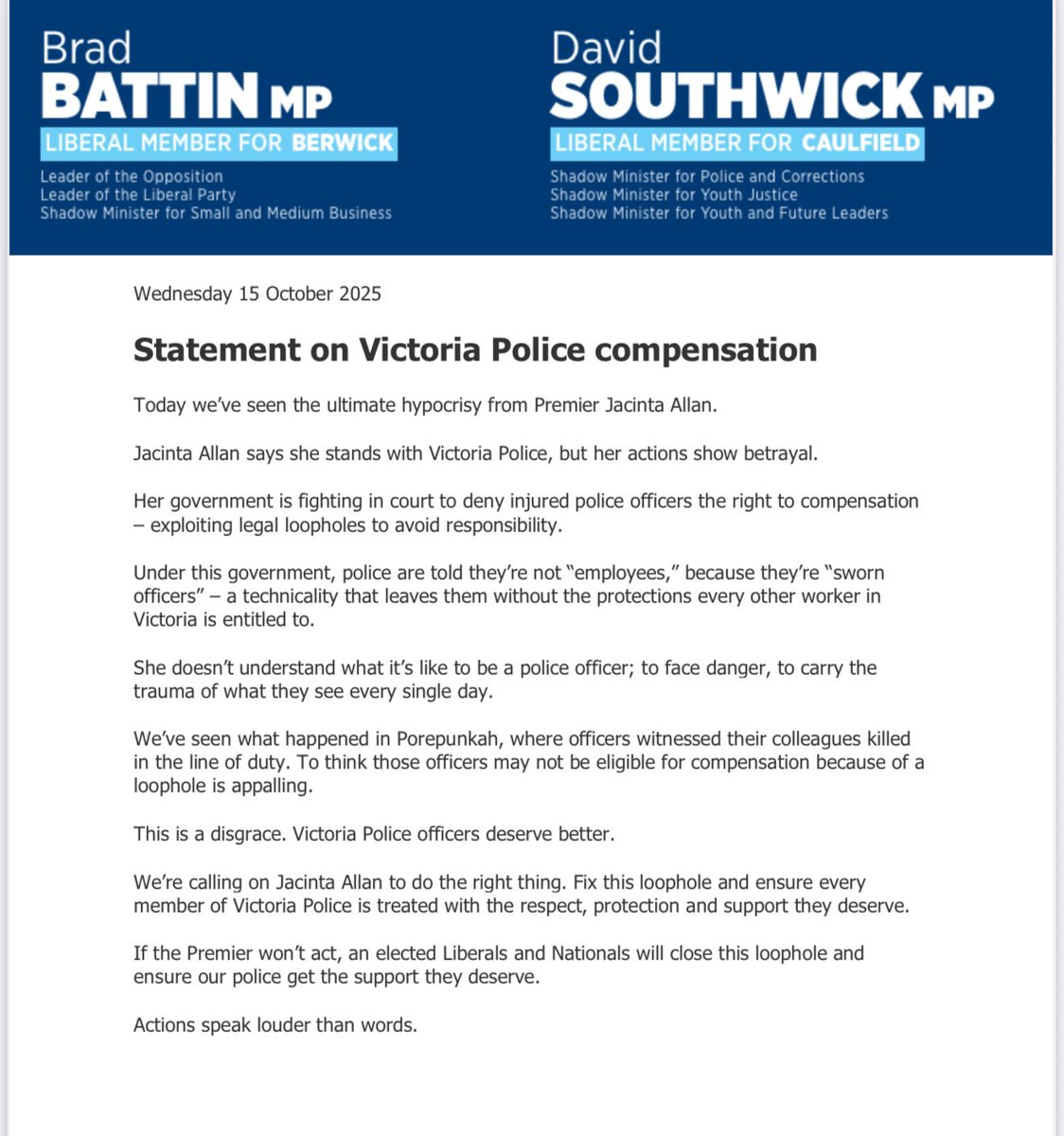 We're calling on Jacinta Allan to do the right thing. Fix this loophole and ensure every member of <a href="/VictoriaPolice/">Victoria Police</a> is treated with the respect, protection and support they deserve.

Here is <a href="/BradBattinMP/">Brad Battin MP</a> and my statement 👇 
#Soringst