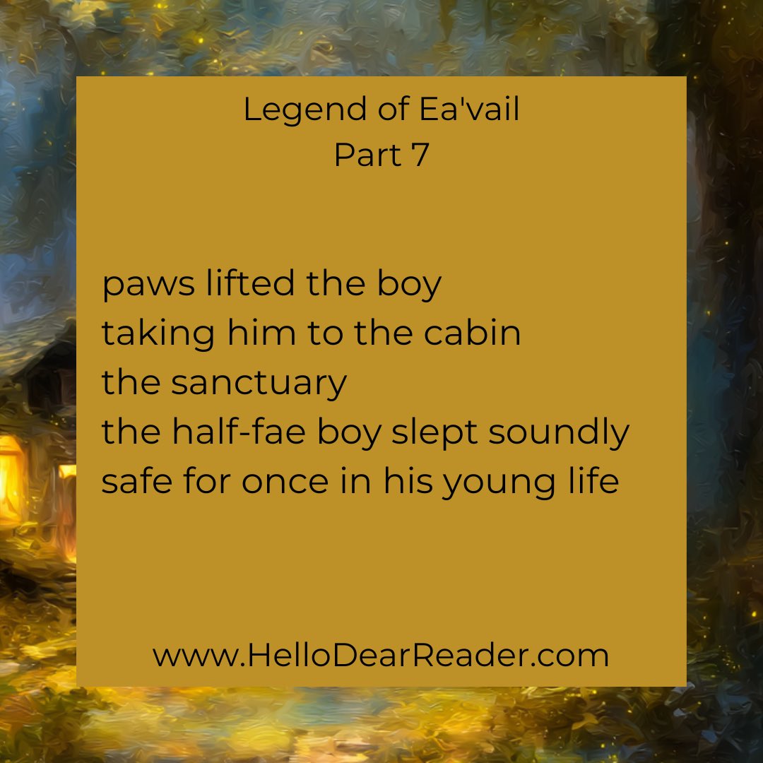 jason_delph's tweet image. Legend of Ea&apos;vail: Part 7 of 10

paws lifted the boy
taking him to the cabin
the sanctuary 
the half-fae boy slept soundly
safe for once in his young life

HelloDearReader.com #poetry
