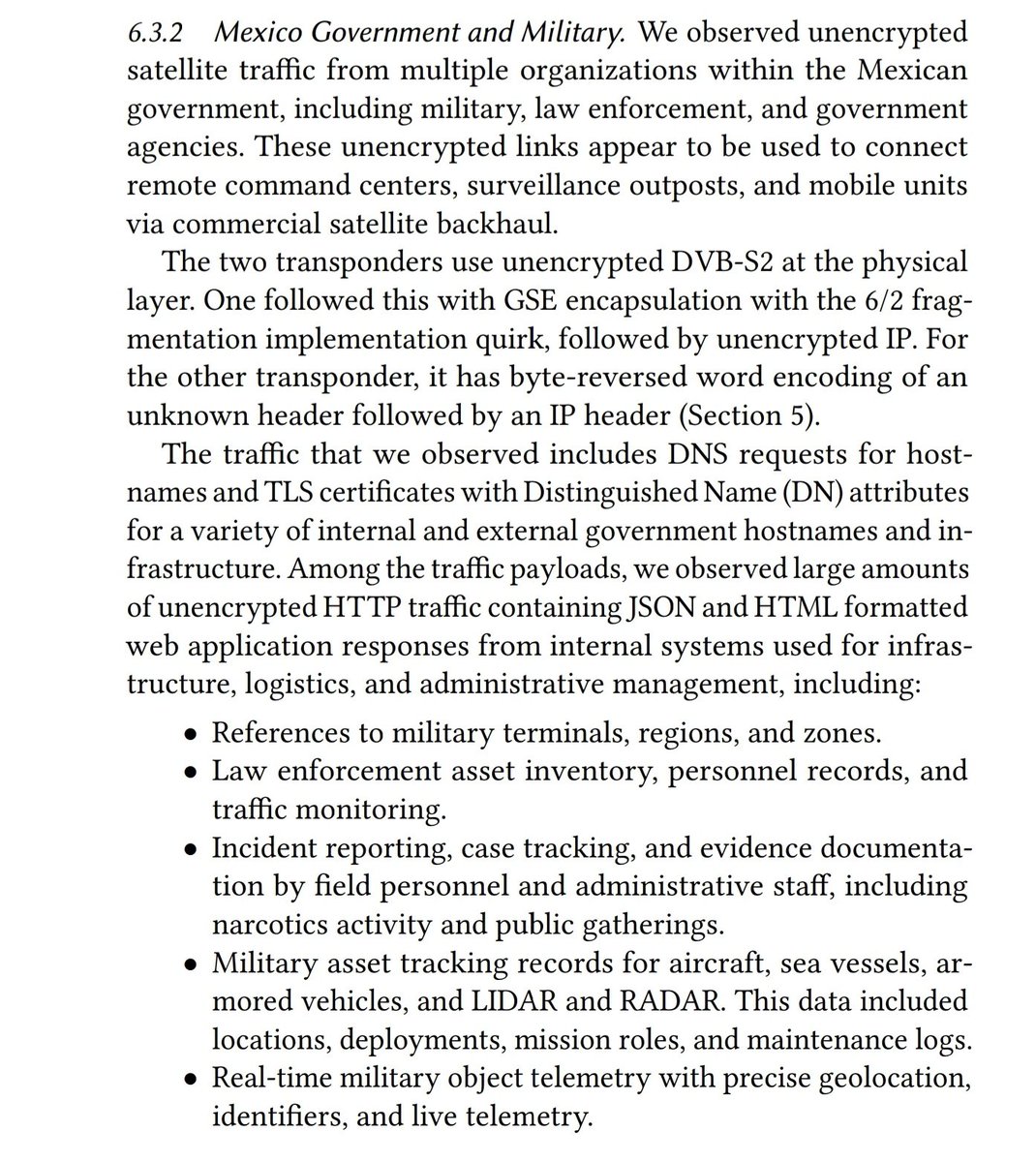 🚫 | Total negligencia del gobierno y el Ejército de México

Ya estoy leyendo el paper Don’t Look Up: There Are Sensitive Internal Links in the Clear on GEO Satellites.

La investigación confirma comunicaciones confidenciales no encriptadas que pudieron ser intervenidas por una