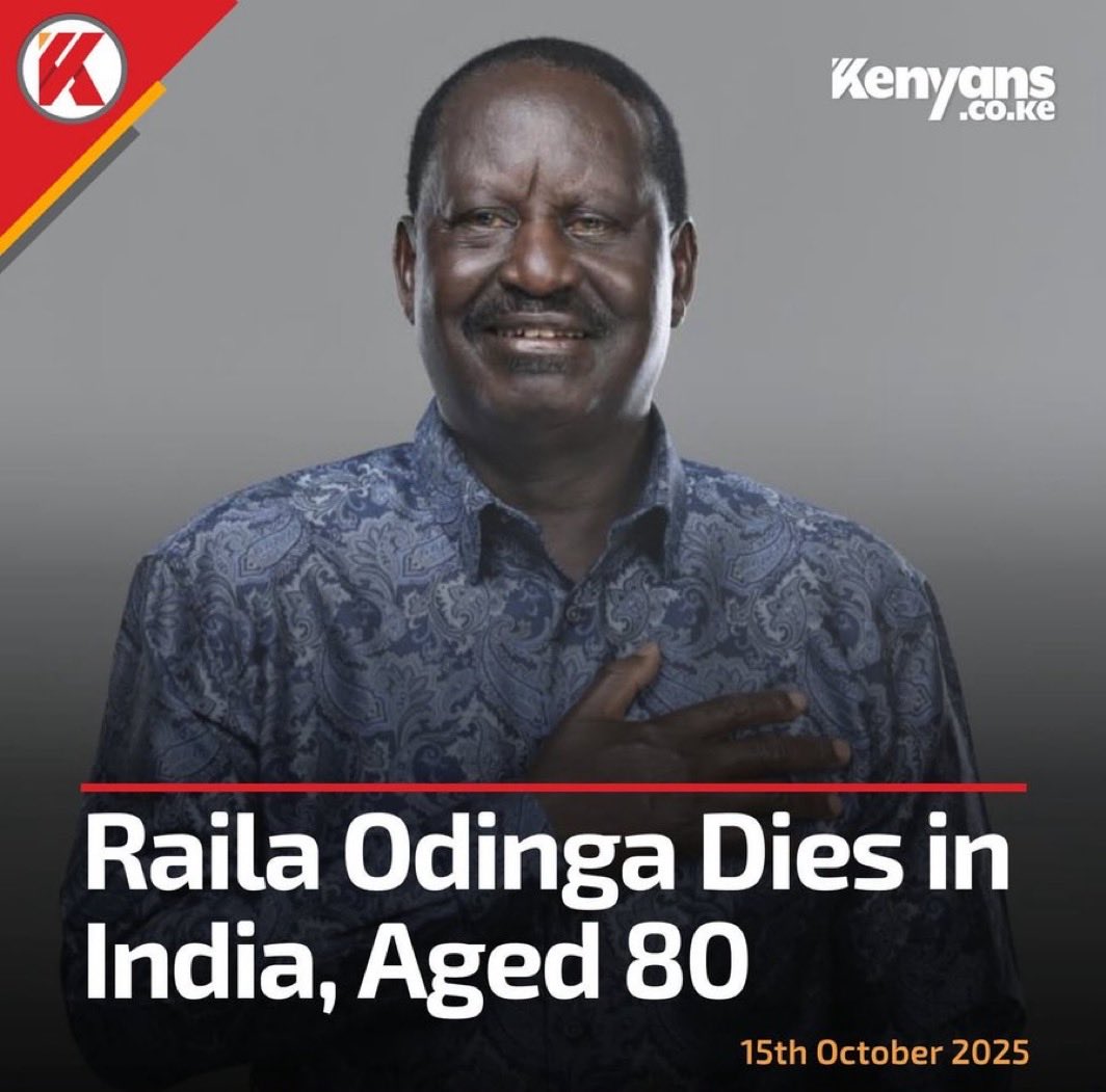 Former prime minister Raila Odinga dies from heart attack. MHSRIP🙏