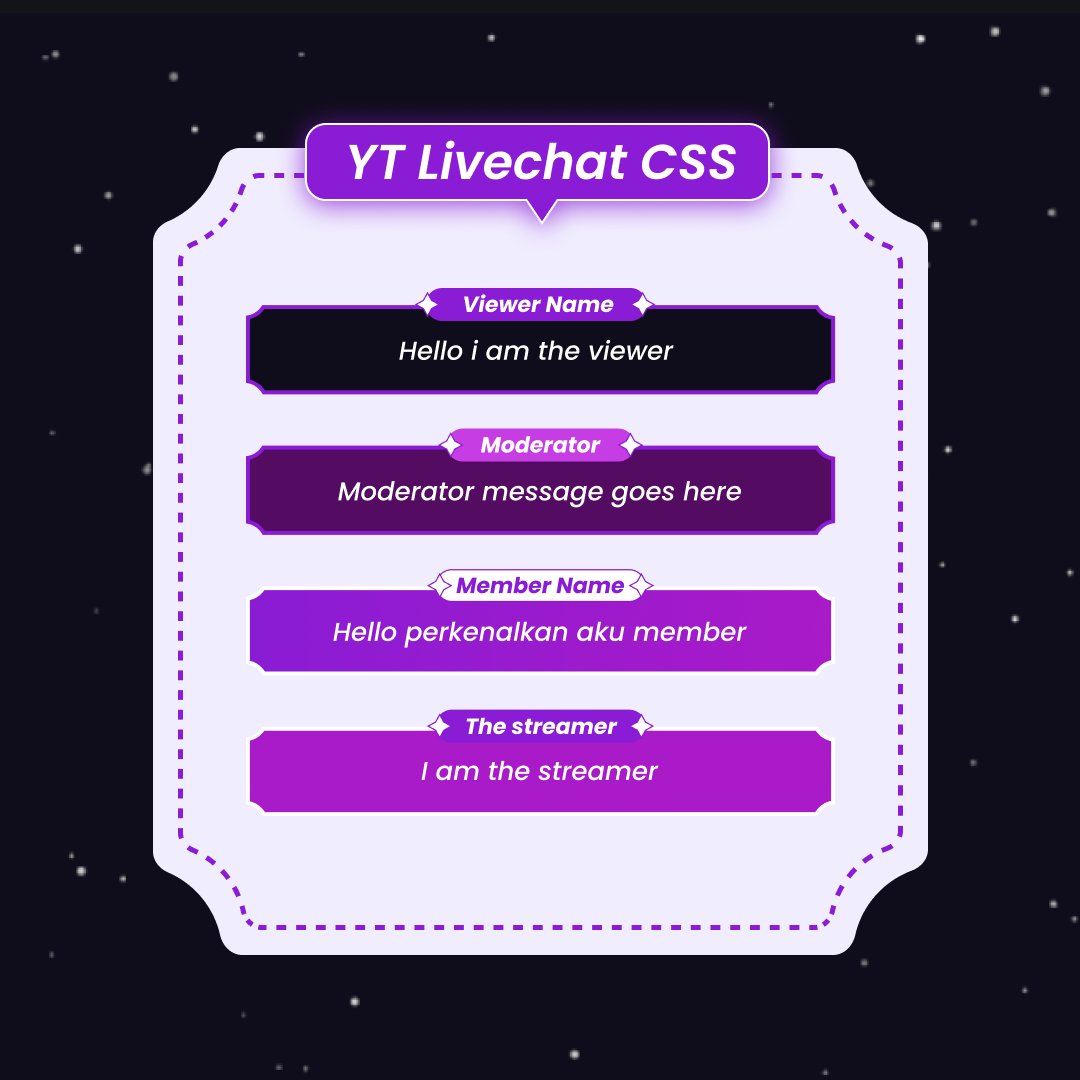 [F2U] Premade Youtube Chat CSS

===================
Like &amp; Repost thankyou
===================

- Customizable Color
- Basic chat only
- Superchat, member notif style are  default from youtube
- Bisa jadi Style kayak Visual Novel hehe

[ Tutorial dan link ada di kolom reply ]