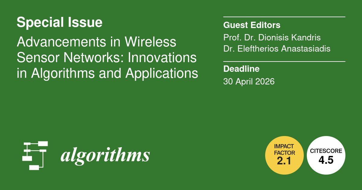 Algorithms_MDPI's tweet image. The first publication in our #specialissue, "Advancements in Wireless Sensor Networks: Innovations in Algorithms and Applications", is now online.
Guest Editors: Prof. Dr. Dionisis Kandris and Dr. Eleftherios Anastasiadis
Read the first paper via:
mdpi.com/journal/algori…
