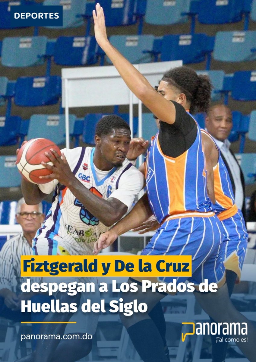 panorama_do's tweet photo. #panorama_deportivo
Fiztgerald y De la Cruz despegan a Los Prados de Huellas del Siglo
#panorama #deportes #abadina #losPrados #baloncesto #basket
#diazdeportivos #deportesvtv #panorma_deportes
Para más informaciones visite,
https://t.co/3Zlp9Yv5m4 https://t.co/Tfuorr7R9c