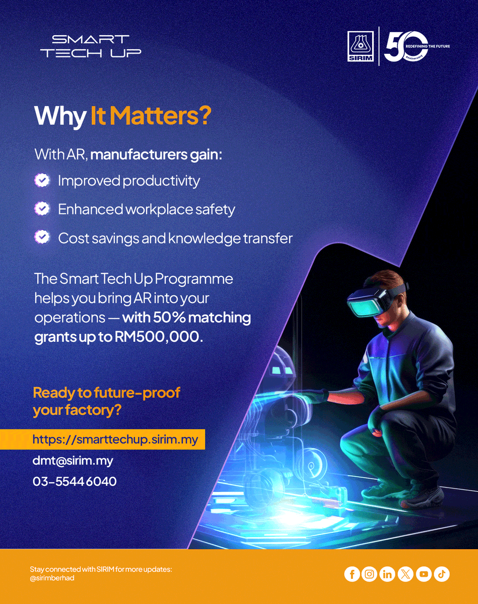Augmented Reality (AR) is transforming manufacturing with faster training and fewer errors. Through Smart Tech Up Programme you can access expert support and grants up to RM500k to adopt AR in your factory.
 
📩 dmt@sirim.my | 📞 03-5544 6040
🔗 smarttechup.sirim.my

 #SIRIM